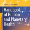 Handbook of Human and Planetary Health (Climate Change Management) (EPUB)