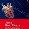 Acute Heart Failure: Putting the Puzzle of Pathophysiology and Evidence Together in Daily Practice (PDF)