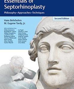 Essentials of Septorhinoplasty: Philosophy, Approaches, Techniques, 2nd Edition (EPUB)