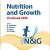 Nutrition and Growth: Yearbook 2016 (World Review of Nutrition and Dietetics, Vol. 114)