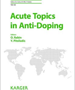 Acute Topics in Anti-Doping (Medicine and Sport Science, Vol. 62) (PDF)