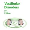 Vestibular Disorders (Advances in Oto-Rhino-Laryngology, Vol. 82) (PDF)