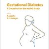 Gestational Diabetes: A Decade after the HAPO Study (Frontiers in Diabetes, Vol. 28) (PDF)