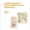 Unveiling Diabetes – Historical Milestones in Diabetology (Frontiers in Diabetes, Vol. 29) (PDF)