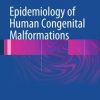 Epidemiology of Human Congenital Malformations (PDF)