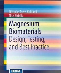 Magnesium Biomaterials: Design, Testing, and Best Practice (PDF)
