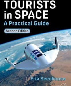 Tourists in Space: A Practical Guide / Edition 2 (PDF)