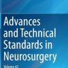 Advances and Technical Standards in Neurosurgery: Volume 42