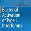 Bacterial Activation of Type I Interferons (PDF)