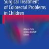 Surgical Treatment of Colorectal Problems in Children (PDF)