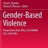 Gender-Based Violence: Perspectives from Africa, the Middle East, and India (PDF)