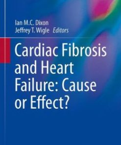 Cardiac Fibrosis and Heart Failure: Cause or Effect? (PDF)