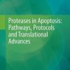 Proteases in Apoptosis: Pathways, Protocols and Translational Advances (EPUB)