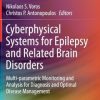 Cyberphysical Systems for Epilepsy and Related Brain Disorders: Multi-parametric Monitoring and Analysis for Diagnosis and Optimal Disease Management (EPUB)