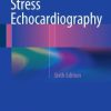 Stress Echocardiography / Edition 6 (EPUB)