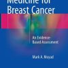 Integrative Medicine for Breast Cancer: An Evidence-Based Assessment (PDF)