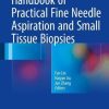 Handbook of Practical Fine Needle Aspiration and Small Tissue Biopsies (PDF)