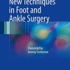 New Techniques in Foot and Ankle Surgery (PDF)