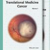 Translational Medicine, 2 Volume Set: Cancer (Current Topics from the Encyclopedia of Molecular Cell Biology and Molecular Medicine)