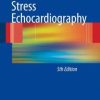 Stress Echocardiography / Edition 5 (PDF)