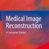 Medical Image Reconstruction: A Conceptual Tutorial (PDF)