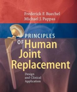 Principles of Human Joint Replacement: Design and Clinical Application (PDF)