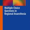 Multiple Choice Questions in Regional Anaesthesia (EPUB)