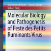 Molecular Biology and Pathogenesis of Peste des Petits Ruminants Virus (PDF)