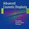 Advanced Cosmetic Otoplasty: Art, Science, and New Clinical Techniques (EPUB)