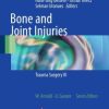 Bone and Joint Injuries: Trauma Surgery III (PDF)