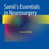 Samii’s Essentials in Neurosurgery / Edition 2 (EPUB)