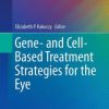 Gene- and Cell-Based Treatment Strategies for the Eye (EPUB)