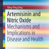 Artemisinin and Nitric Oxide: Mechanisms and Implications in Disease and Health (PDF)