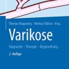 Varikose: Diagnostik – Therapie – Begutachtung, 2nd Edition (German Edition) (PDF)