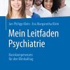 Mein Leitfaden Psychiatrie: Basiskompetenzen für den Klinikalltag (German Edition) (PDF)