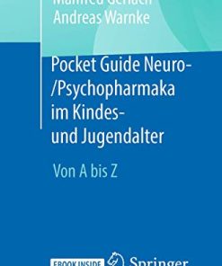 Pocket Guide Neuro-/Psychopharmaka im Kindes- und Jugendalter: Von A bis Z (German Edition) (PDF)