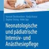 Neonatologische und pädiatrische Intensiv- und Anästhesiepflege (7th ed.) (PDF)