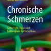 Chronische Schmerzen (3rd ed.) : Selbsthilfe, Tipps und Fallbeispiele für Betroffene (PDF)