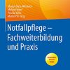Notfallpflege – Fachweiterbildung und Praxis (German Edition) (PDF Book)