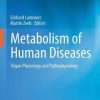 Metabolism of Human Diseases: Organ Physiology and Pathophysiology (PDF)