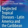 Neglected Tropical Diseases – Latin America and the Caribbean