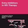 Entry Inhibitors in HIV Therapy (PDF)