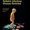 Pediatric Infectious Diseases Revisited (PDF)