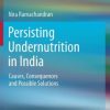 Persisting Undernutrition in India: Causes, Consequences and Possible Solutions (EPUB)