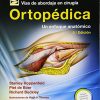 Vías de abordaje de cirugía ortopédica.Un enfoque anatómico, 5ed (Spanish Edition) (PDF Book)