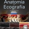 Fundamentos anatomía por ecografía/ Essential Ultrasound Anatomy (Spanish Edition) (EPUB)
