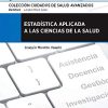 Estadística aplicada a las ciencias de la salud (Spanish Edition) (PDF)