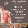 Netter. Exploración clínica en ortopedia (3ª ed.): Un enfoque basado en la evidencia (Spanish Edition) (PDF)