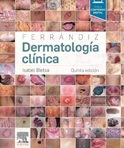 Ferrándiz. Dermatología clínica (5ª ed.) (Spanish Edition) (PDF)