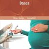 Bases de la enfermería materno-infantil, 2nd Edition (Guías de enfermería obstétrica y materno-infantil)